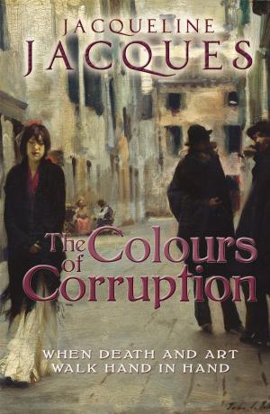 Cover of the book The Colours of Corruption by Margiad Evans