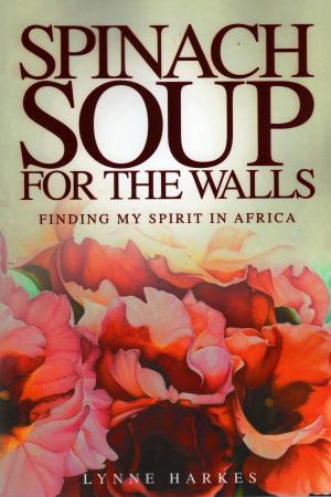 bigCover of the book Spinach Soup for the Walls by 