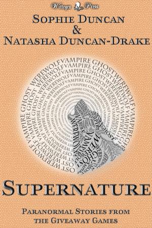 Book cover of Supernature: Paranormal Stories From The Wittegen Press Giveaway Games