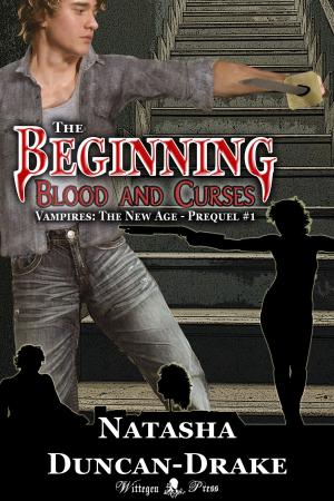 Cover of The Beginning: Blood and Curses (Vampires: The New Age #2 - Prequel #1)