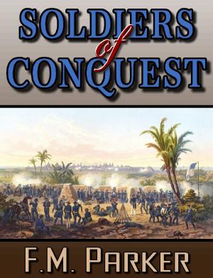 Book cover of Soldiers of Conquest
