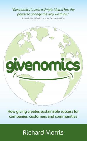 Cover of the book Givenomics: How giving creates sustainable success for companies, customers and communities by Jacquie Edwards