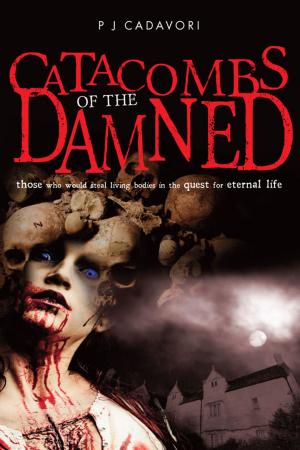 Cover of the book Catacombs of the Damned by Lee David Carter