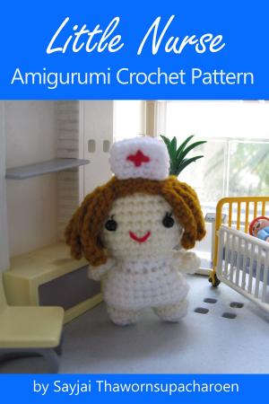 Book cover of Little Nurse Amigurumi Crochet Pattern