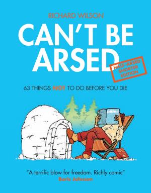 Book cover of Can't Be Arsed: Half Arsed Shorter Edition