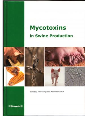 Cover of the book Mycotoxins in Swine Production by Tobias Steiner