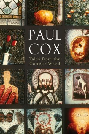 Cover of the book Tales from the Cancer Ward by Ali Alizadeh