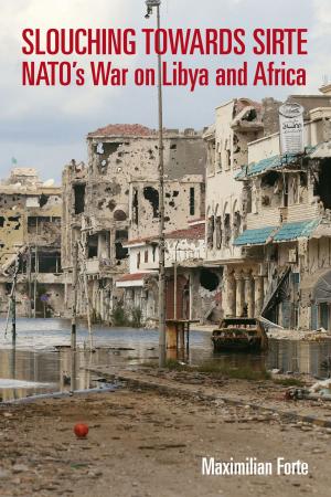 Cover of the book Slouching Towards Sirte by Matthew Murphy