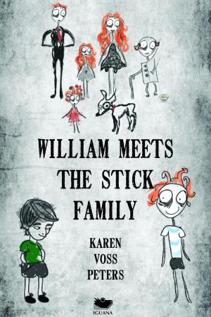 Cover of the book William Meets the Stick Family by Joseph Sciuto