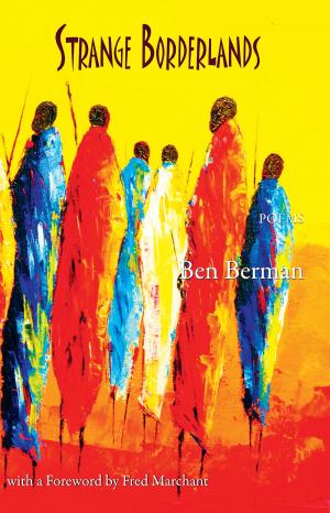 Cover of the book Strange Borderlands - Poems by Alexander Pepple, Aaron Poochigian, Timothy Murphy, Charles Martin, Charles Baudelaire, Arthur Rimbaud, Gaius Valerius Catullus