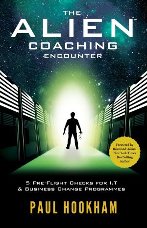 Cover of the book The ALIEN™ Coaching Encounter by K. Raj Singh, Raymond Aaron, Dr. John Gray, Marci Shimoff