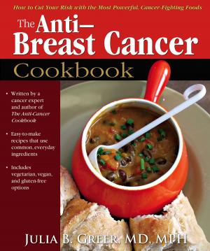 Book cover of The Anti-Breast Cancer Cookbook