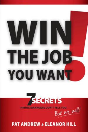Cover of the book Win the Job You Want! by Donald Clinebell