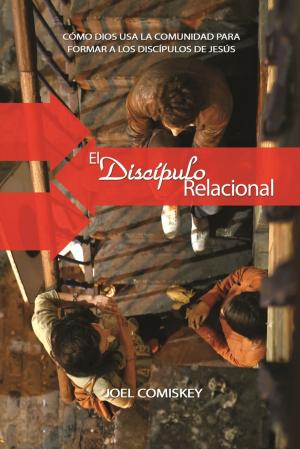 Cover of the book El Discípulo Relacional by Lee Powell
