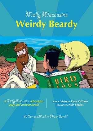 Cover of the book Weirdy Beardy by Victoria Ryan O'Toole