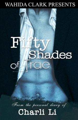 Cover of the book FIFTY SHADES OF TRAE by James Ellis Thomas