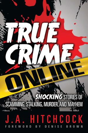 Cover of the book True Crime Online by Gwen Meyer Gregory