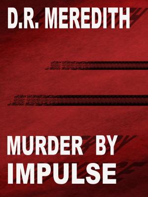 Cover of Murder by Impulse