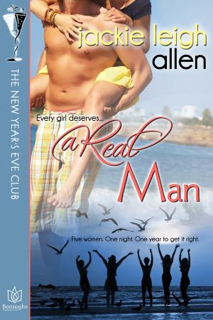 Cover of the book A Real Man: The New Year's Eve Club by M Tasia