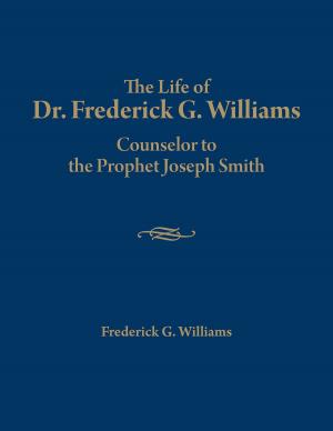 Cover of the book The Life of Dr. Frederick G. Williams by Orson Scott Card