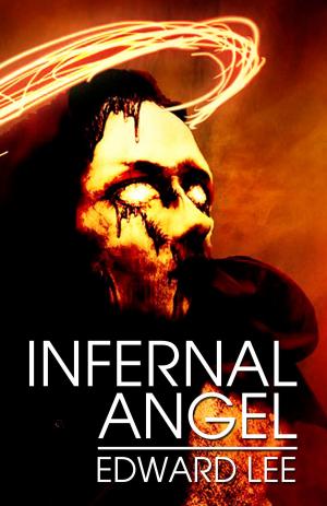 Cover of the book Infernal Angel by D. Alexander Ward