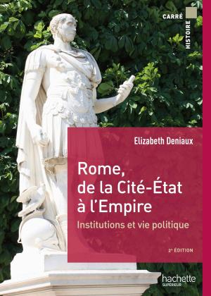 Book cover of Rome, de la cité État à l'Empire