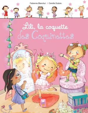 Book cover of Lili, la coquette des coquinettes