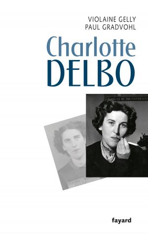 Cover of the book Charlotte Delbo by Alain Peyrefitte