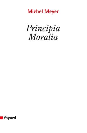 Cover of the book Principia moralia by Patrice Dard