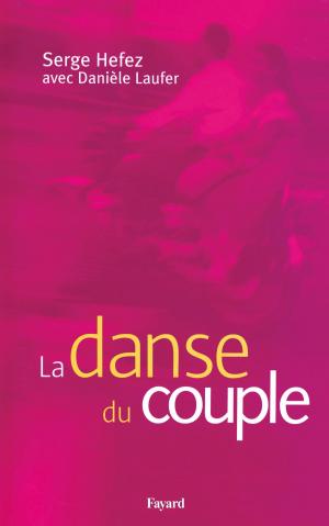 Cover of the book La danse du couple by Jacques Weber