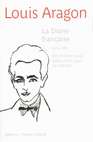 Cover of the book La Diane française by Giacomo CASANOVA, Jean-Christophe IGALENS, Érik LEBORGNE