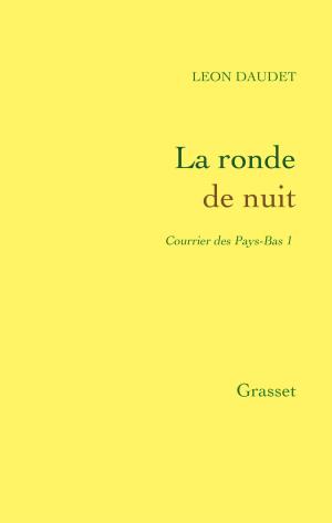 Cover of the book La ronde de nuit by Daniel Rondeau