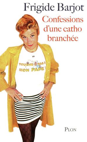 Cover of the book Confessions d'une catho branchée by Sacha GUITRY