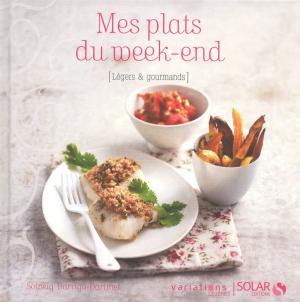 Cover of the book Mes plats du week-end, Variations légères by LONELY PLANET FR