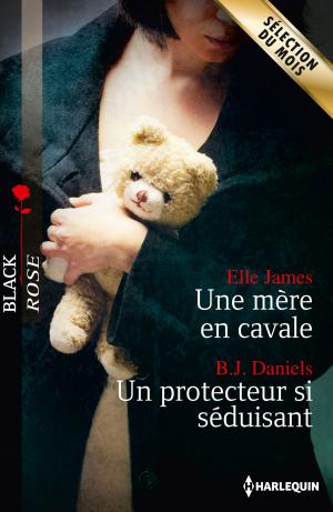 Book cover of Une mère en cavale - Un protecteur si séduisant