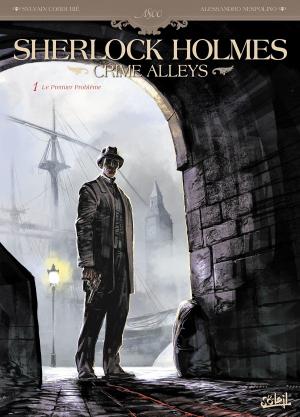 Cover of the book Sherlock Holmes Crime Alleys T01 by Ange, Alain Janolle