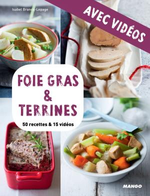 Book cover of Foie gras & terrines - avec vidéos