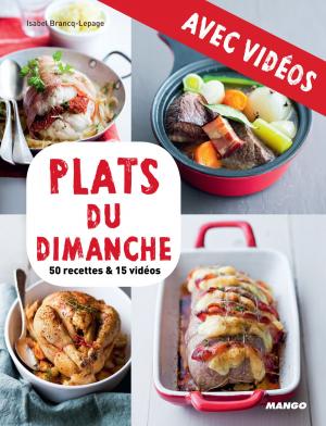 Cover of the book Plats du dimanche - avec vidéos by Nicole Seeman