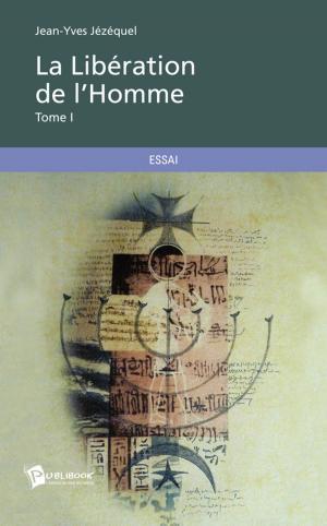 Cover of the book La Libération de l'Homme - Tome I by Christine Evain