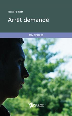 Cover of the book Arrêt demandé by Arnault Pfersdorff