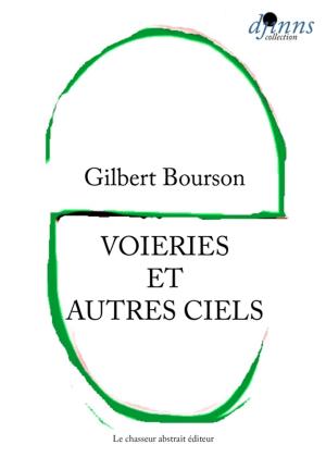 Cover of the book Voieries et autres ciels by Gilbert BOURSON, Francine SIDOU