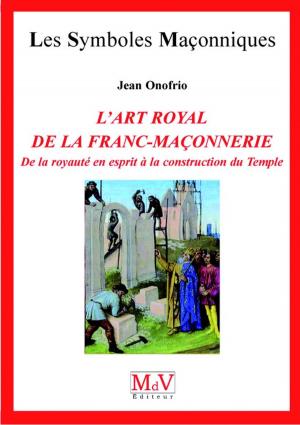 Book cover of N.54 L'art royal de la Franc-Maçonnerie