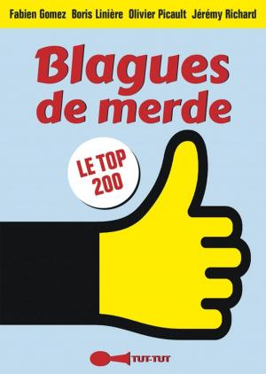 Cover of the book Blagues de merde by François Jouffa, Frédéric Pouhier