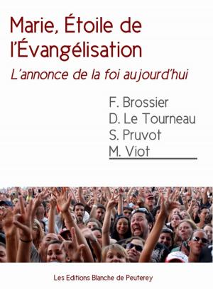 Cover of the book Marie, étoile de l'évangélisation by Benoit Xvi, Jean Paul Ii, Leon Xiii, Benoit Xv