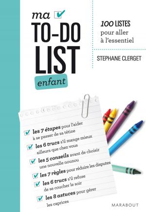 Cover of the book Ma To-do list enfant, 18 mois à 6 ans by Marianne Magnier Moreno