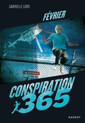 Cover of the book Conspiration 365 - Février by Hubert Ben Kemoun
