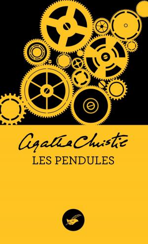Cover of the book Les Pendules (Nouvelle traduction révisée) by Agatha Christie