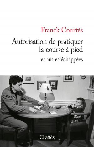 Cover of the book Autorisation de pratiquer la course à pied by Elin Hilderbrand