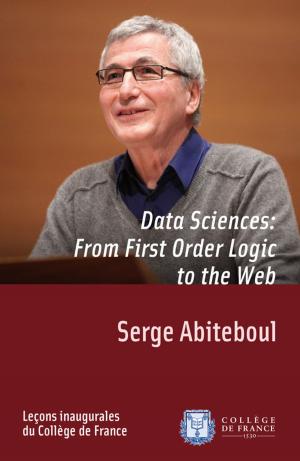 Cover of the book Data Sciences: From First-Order Logic to the Web by Claudine Tiercelin