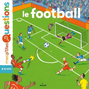 Cover of the book Le football by Christine Palluy